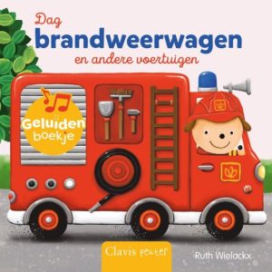 Clavis - Geluidenboekje - Dag brandweerwagen en andere voertuigen