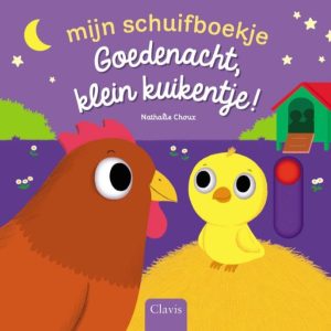 Clavis - Schuifboekje - Goedenacht, klein kuikentje!